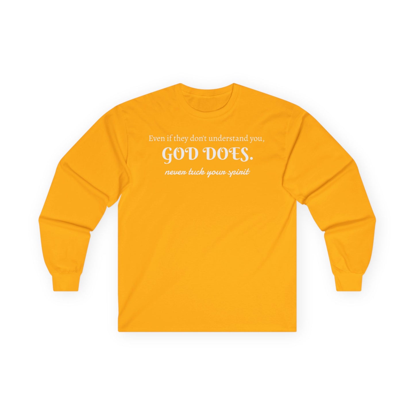 NTYS Long Sleeve Tee - "God Does."