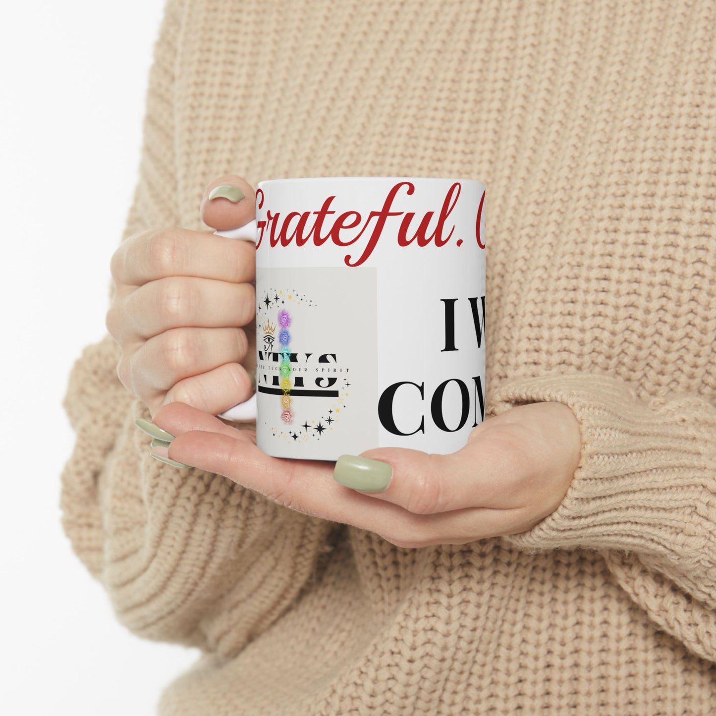 NTYS Mug – "Grateful. I Won't Complain"