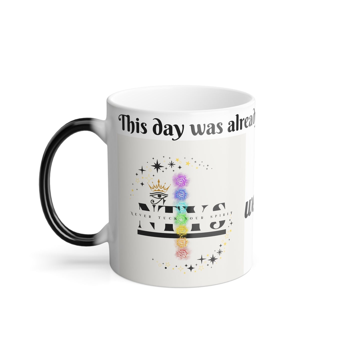 NTYS Color Morphing Mug - "Written in Your Favor."