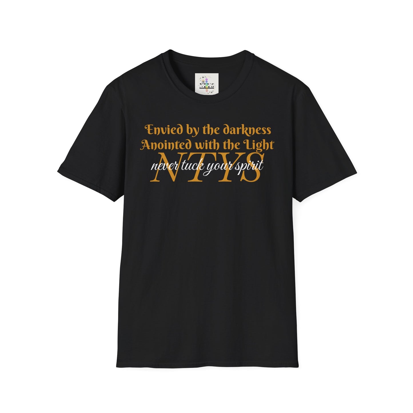 NTYS Tee - "Envied by the Darkness, Anointed with the Light"
