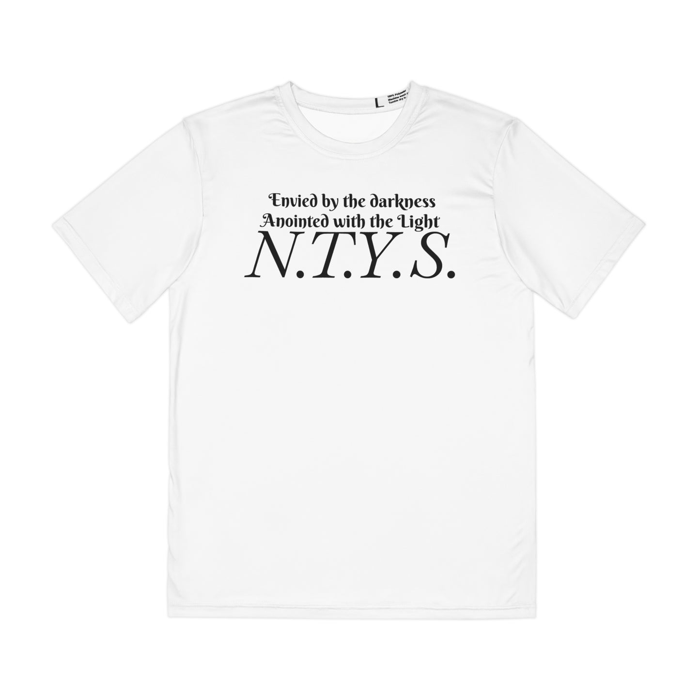 NTYS Tee - 'Envied by the Darkness, Anointed with the Light'