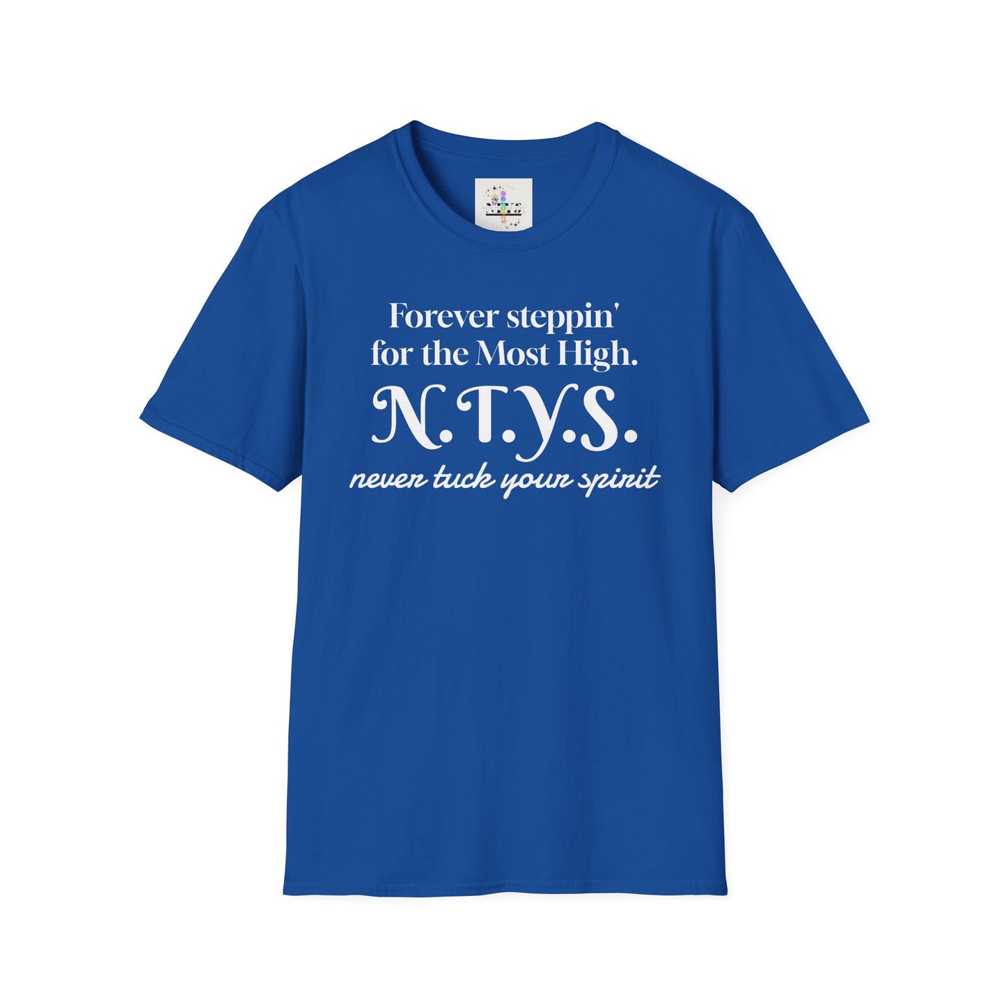 NTYS Tee - "Forever Steppin' for the Most High"