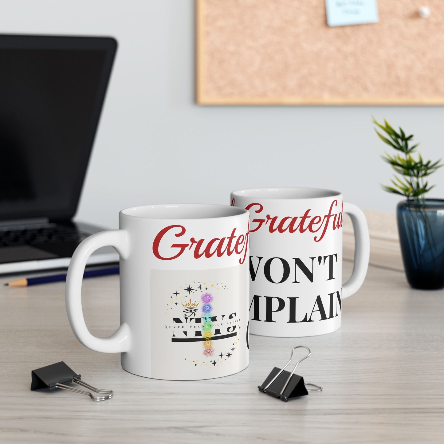 NTYS Mug – "Grateful. I Won't Complain"