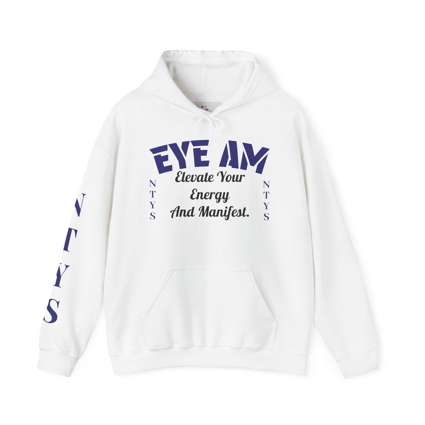 NTYS Hoodie - "EYE AM"