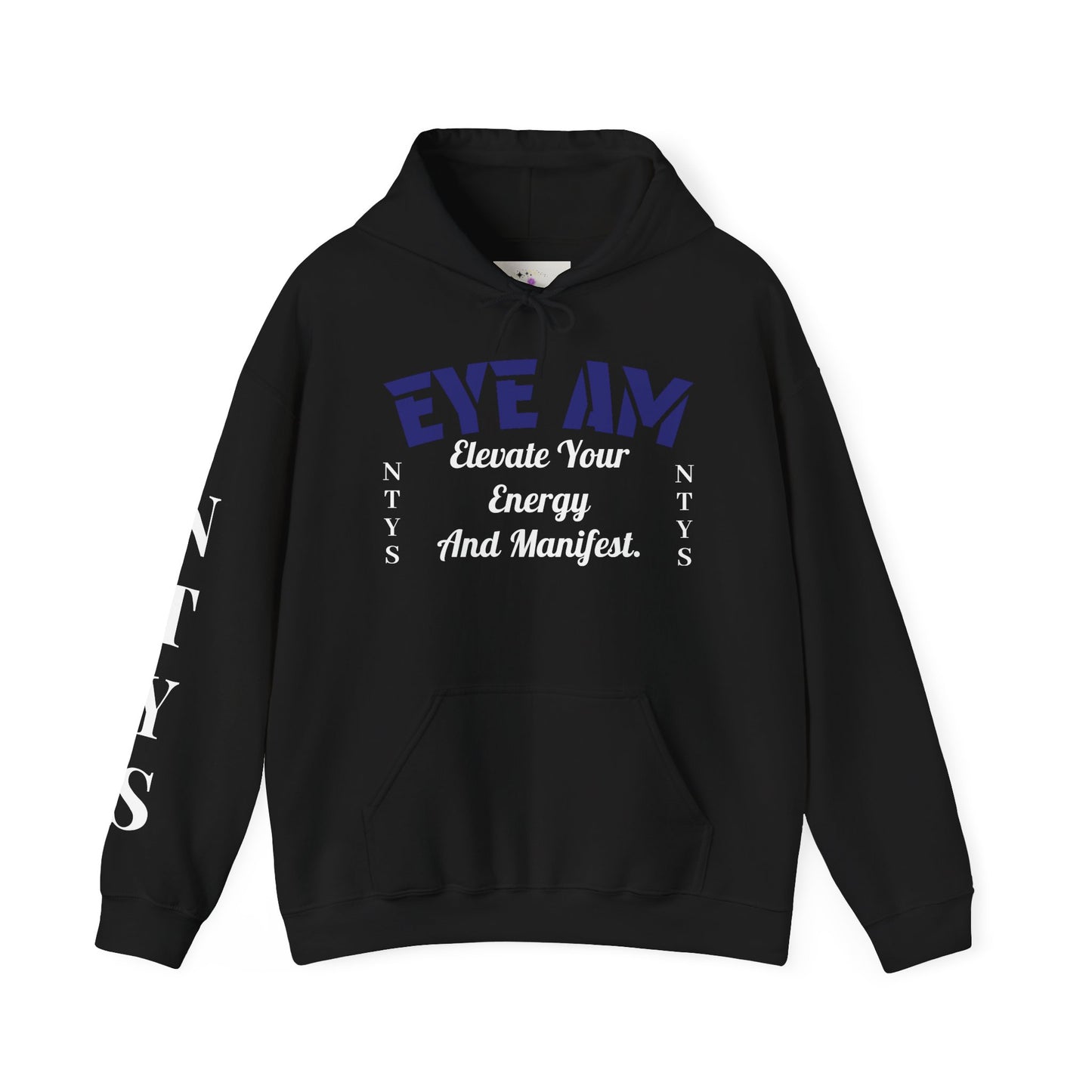NTYS Hoodie - "EYE AM"