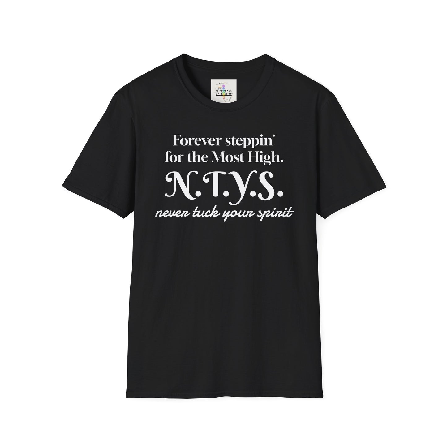 NTYS Tee - "Forever Steppin' for the Most High"