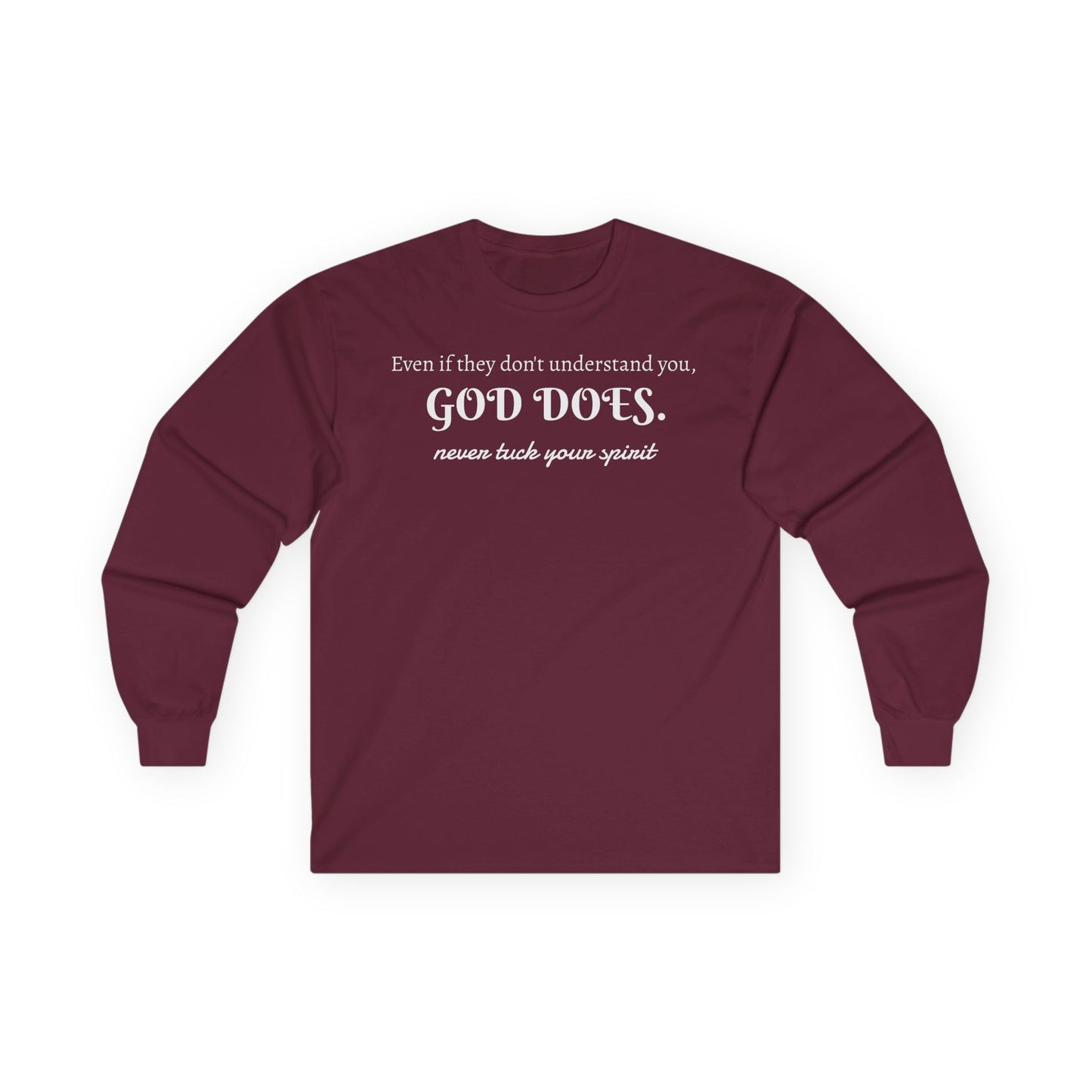 NTYS Long Sleeve Tee - "God Does."