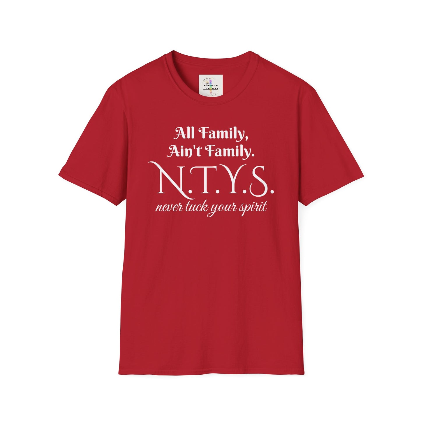 NTYS Tee - "All Family, Ain't Family."