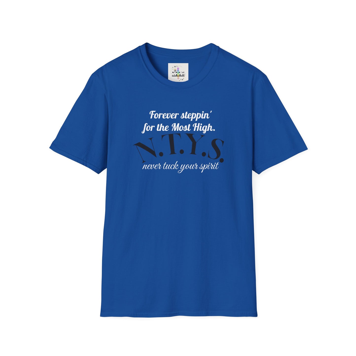NTYS Tee - "Forever Steppin' for the Most High"
