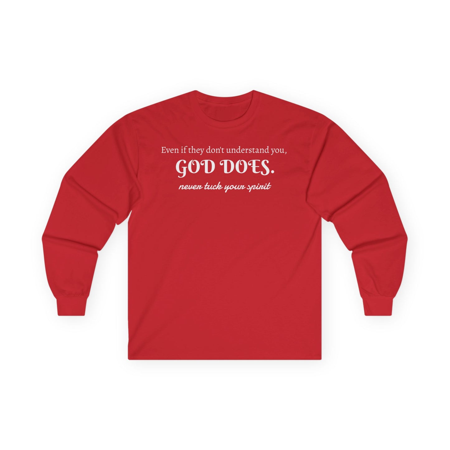 NTYS Long Sleeve Tee - "God Does."