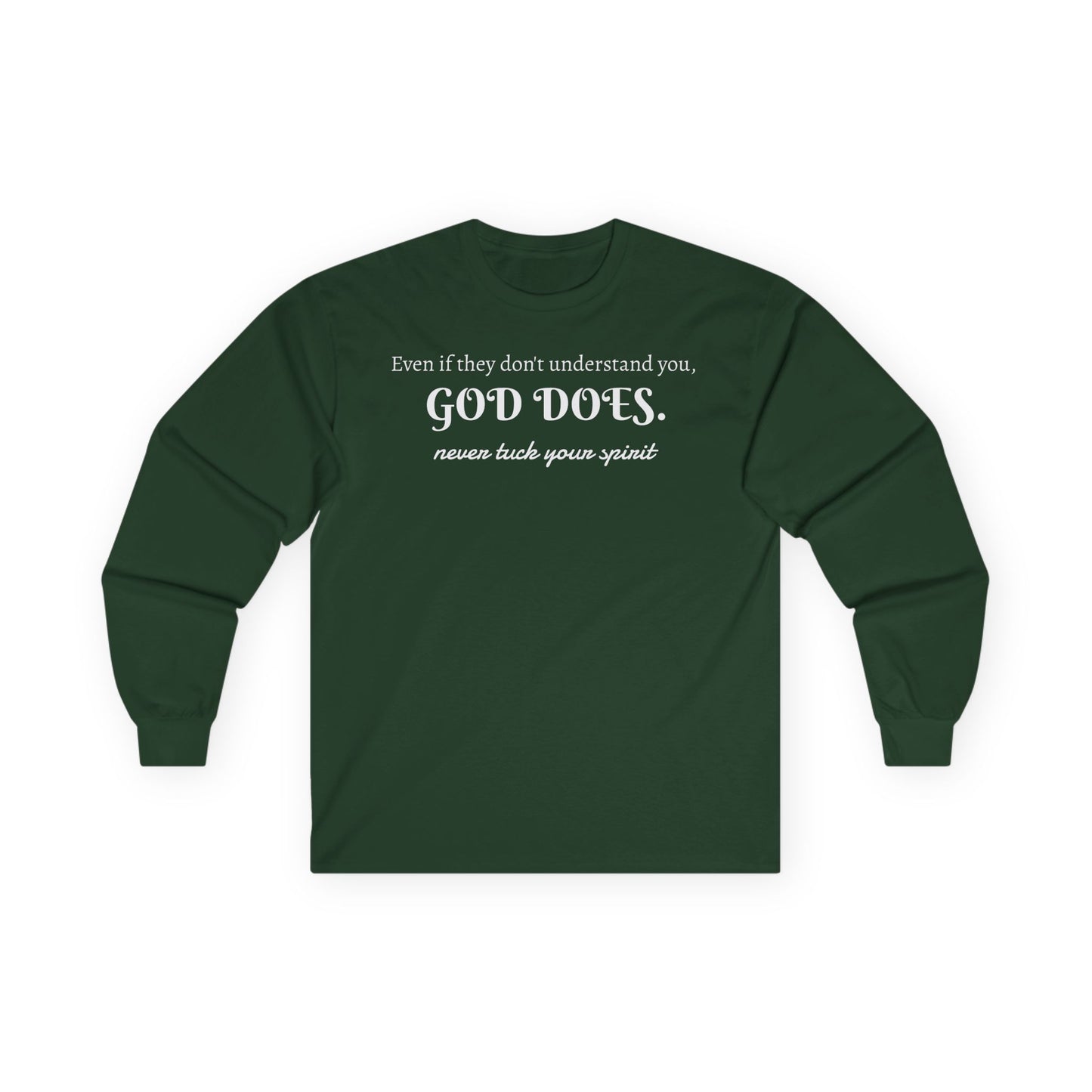 NTYS Long Sleeve Tee - "God Does."