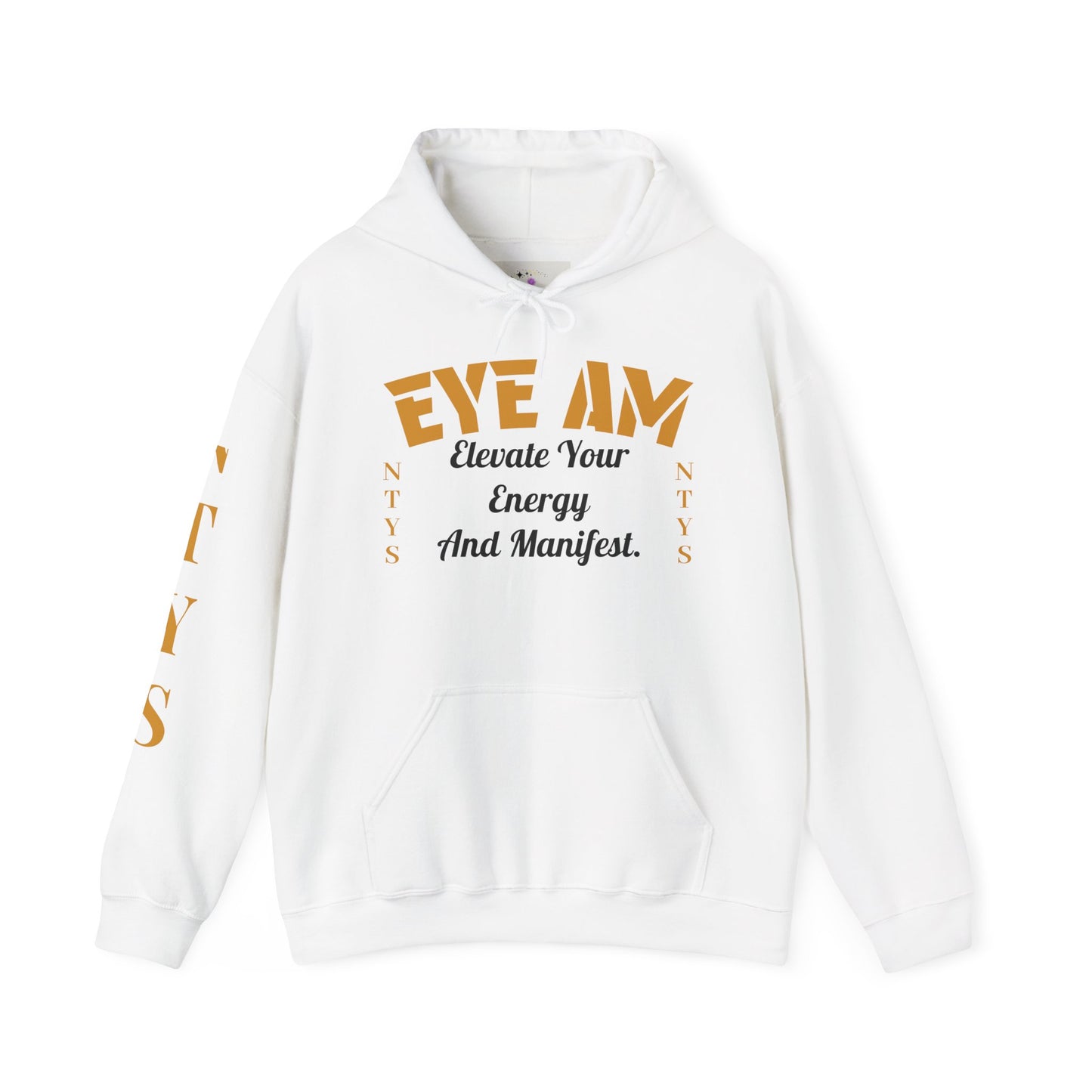 NTYS Hoodie - "EYE AM"