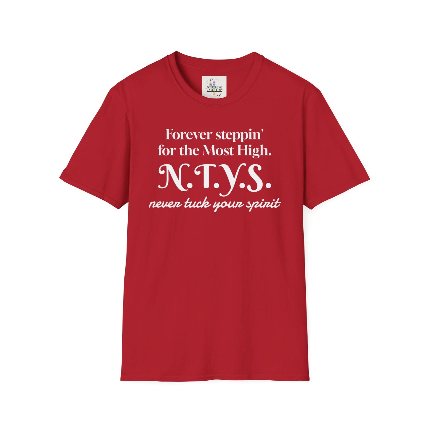 NTYS Tee - "Forever Steppin' for the Most High"