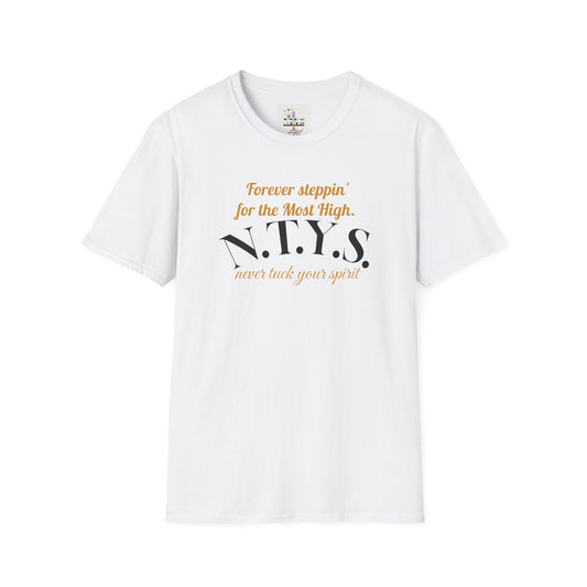 NTYS Tee - "Forever Steppin' for the Most High"