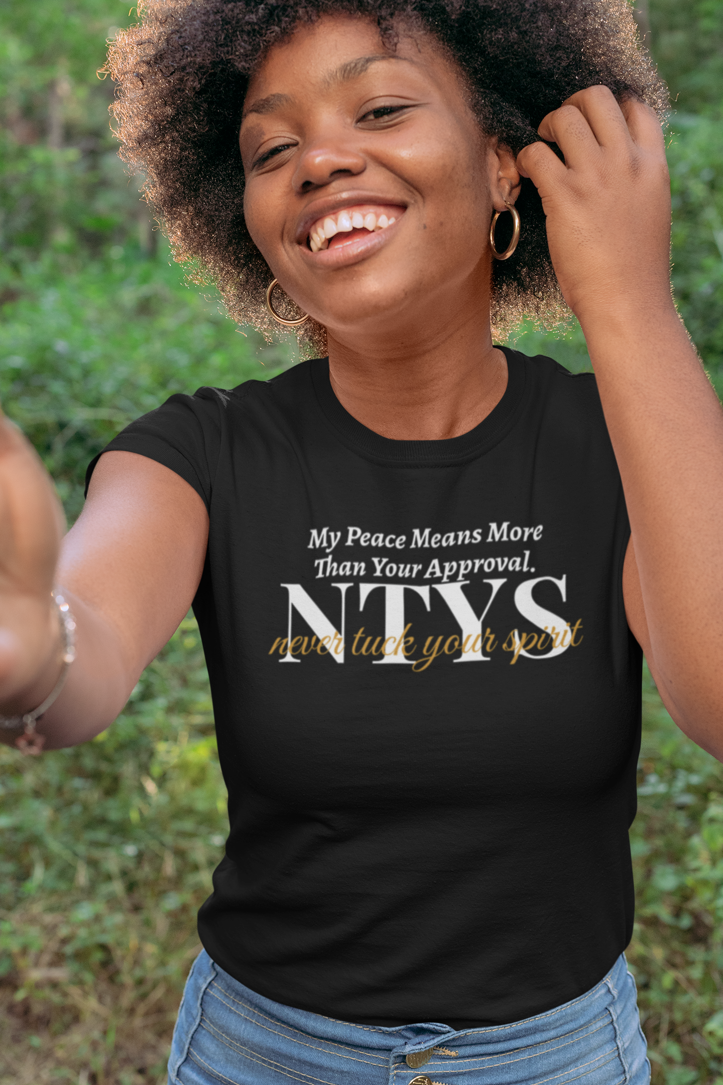 NTYS Tee - "My Peace Means More Than Your Approval"