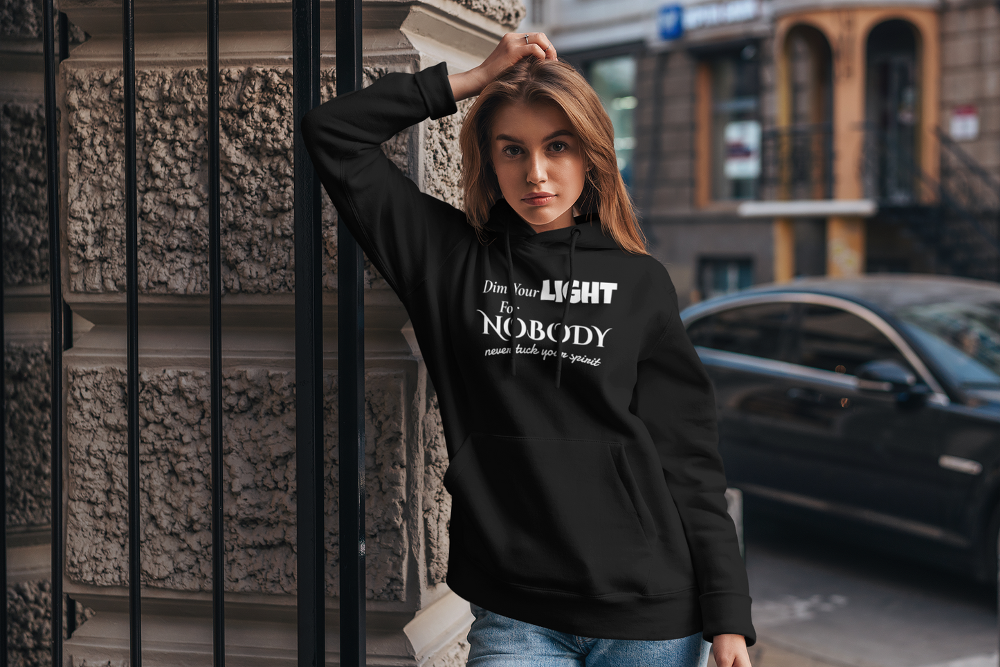 NTYS Hoodie - "Dim Your Light for Nobody"