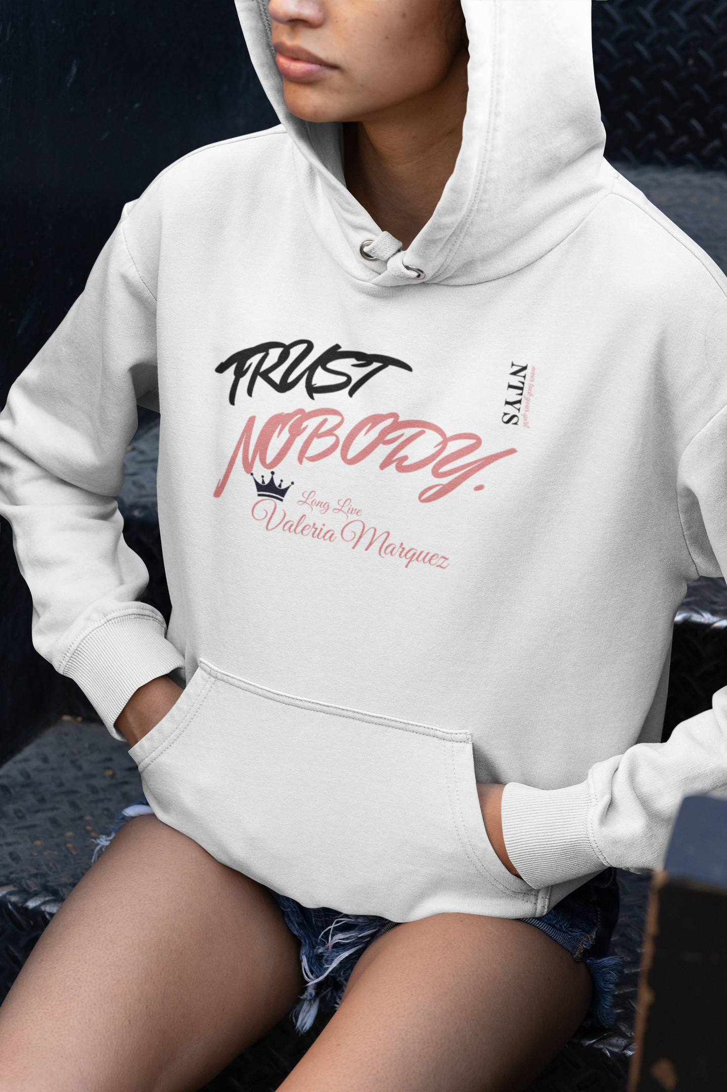 NTYS Hoodie - "Trust Nobody: Long Live Valeria Marquez"